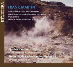 Album Quirine Viersen: Concerto For Cello And Orchestra, Trois Danses, Ballade For Cello And Chamber Orchestra, Passacaille For String Orchestra