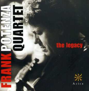 Album Frank Potenza Quartet: The Legacy