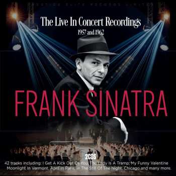 CD Frank Sinatra: The Live In Concert Recordings 1957 And 1962