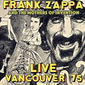 2CD Frank Zappa: Live Vancouver 75