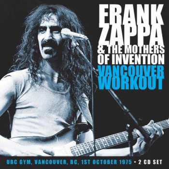 2CD Frank Zappa: Vancouver Workout