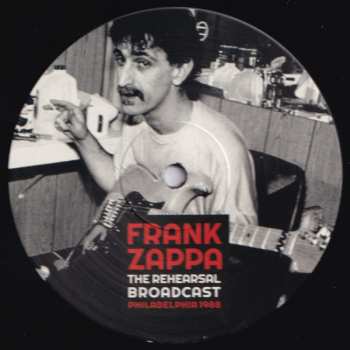 2LP Frank Zappa: The Rehearsal Broadcast Philadelphia 1988