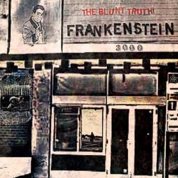 LP Frankenstein 3000: The Blunt Truth!