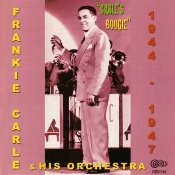 CD Frankie Carle And His Orchestra: 1944-1947