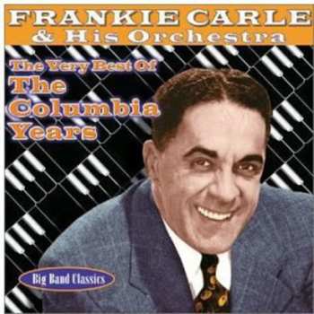 Album Frankie Carle And His Orchestra: The Very Best Of The Columbia Years
