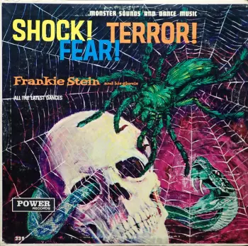 Shock! Terror! Fear!