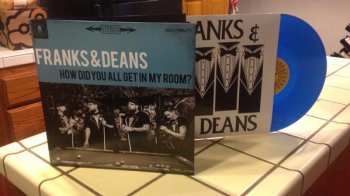 LP Franks & Deans: How Did You All Get In My Room? CLR