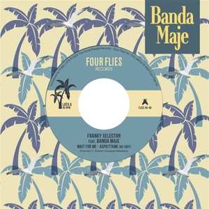 SP Banda Maje: Wait For Me - Aspiettame (Re-Edit)