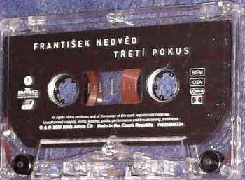 MC František Nedvěd: Třetí Pokus