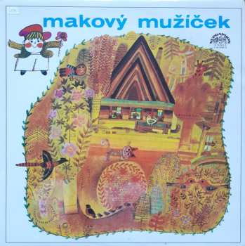 LP František Nepil: Makový Mužíček