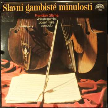 Album Josef Hála: Slavní Gambisté Minulosti
