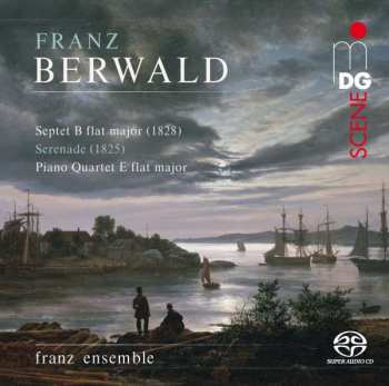 SACD Franz Berwald: Chamber Music