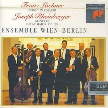 Album Josef Rheinberger: Nonet In F Major, Nonet In E-Flat Major, Op. 139