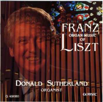 Album Franz Liszt: Organ Music Of Franz Liszt
