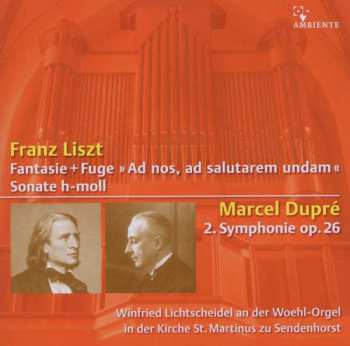 CD Franz Liszt: Fantasie & Fuge über "ad Nos, Ad Salutarem Undam"