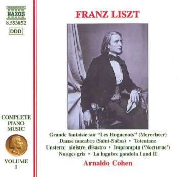 CD Franz Liszt: Grande Fantaisie Sur “Les Huguenots” (Meyerbeer) • Danse Macabre (Saint-Saëns) • Totentanz • Unstern: Sinistre, Disastro • Impromptu (‛Nocturne′) • Nuages Gris • La Lugrube Gondola Ⅰ And Ⅱ