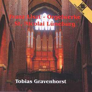 CD Franz Liszt: Orgelwerke St. Nicolai Lüneburg