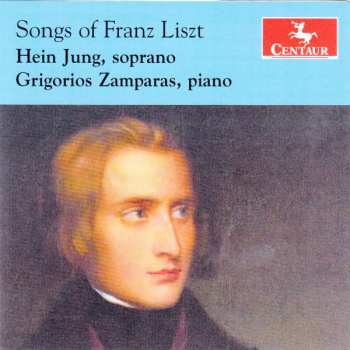 CD Franz Liszt: Songs Of Franz Liszt