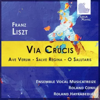 Via Crucis - Ave Verum - Salve Regina - O Salutaris