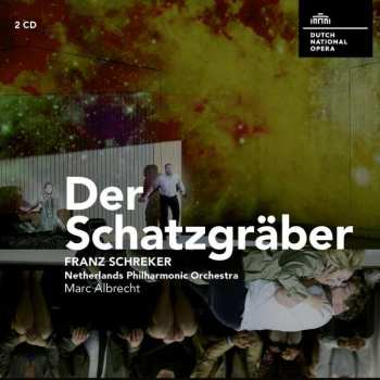 2CD Franz Schreker: Der Schatzgräber