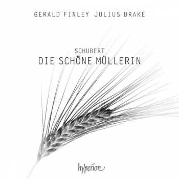 CD Franz Schubert: Die Schöne Müllerin D.795