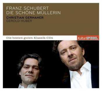CD Franz Schubert: Die Schöne Müllerin DIGI