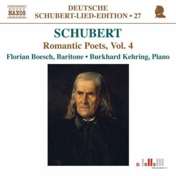 CD Franz Schubert: Romantic Poets, Vol. 4