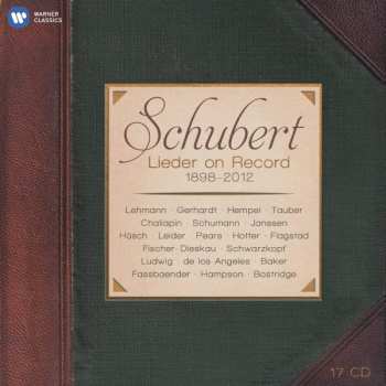 17CD/Box Set Franz Schubert: Schubert - Lieder On Record 1898-2012