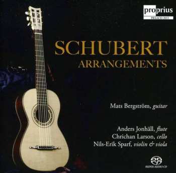 SACD Franz Schubert: Schubert Arrangements