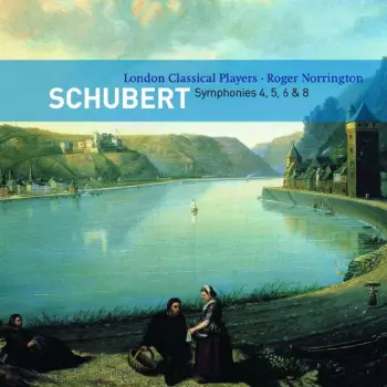 Schubert: Symphonies 4, 5, 6 & 8