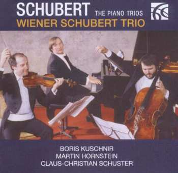 2CD Franz Schubert: Schubert - The Piano Trios