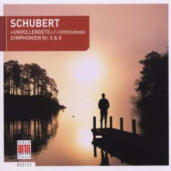 CD Franz Schubert: Symphonien Nr. 5 & 8 »Unvollendete« DIGI