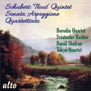 CD Franz Schubert: ‘Trout’ Quintet / Sonata Arpeggione / Quartettsatz