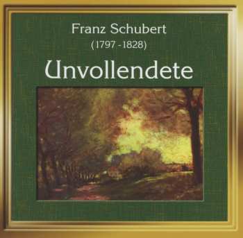 CD Franz Schubert: Unvollendete