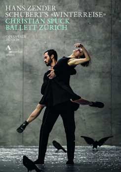 DVD Franz Schubert: Zürcher Ballett - Schuberts Winterreise