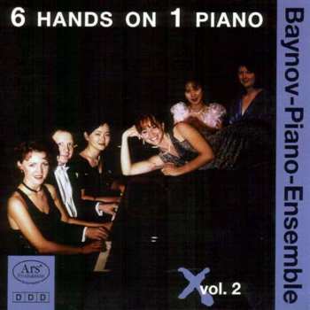 CD Franz von Suppé: Baynov-piano-ensemble - 6 Hands On 1 Piano Vol.2