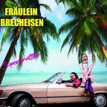 LP Fräulein Brecheisen: Supergrattler