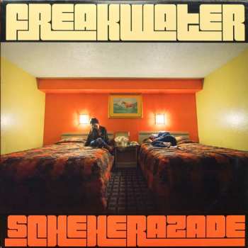 LP Freakwater: Scheherazade LTD