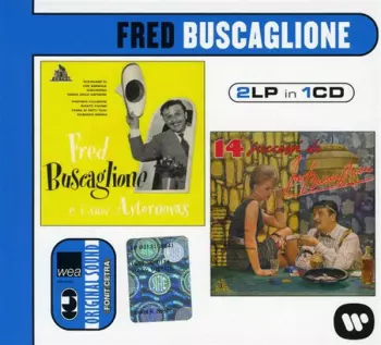 Fred Buscaglione E I Suoi Asternovas / 14 Successi di Fred Buscaglione