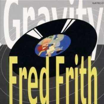 CD Fred Frith: Gravity