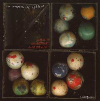 CD Fred Frith: The Compass, Log, And Lead