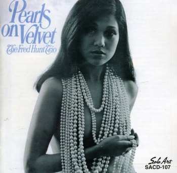 CD Fred Hunt Trio: Pearls On Velvet