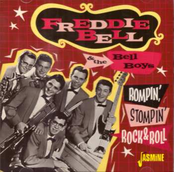 CD Freddie Bell & The Bell Boys: Rompin', Stompin' Rock & Roll