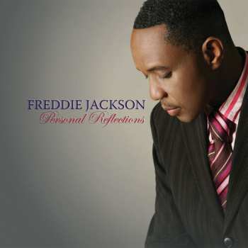 CD Freddie Jackson: Personal Reflections