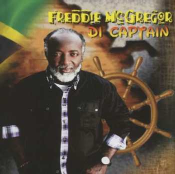CD Freddie McGregor: Di Captain