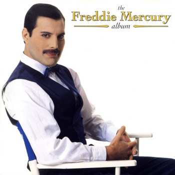 Album Freddie Mercury: The Freddie Mercury Album