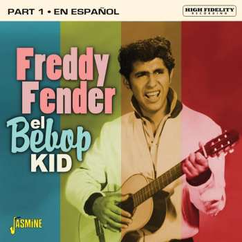 CD Freddy Fender: El Bebop Kid Part 1 En Español