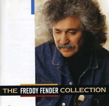CD Freddy Fender: The Freddy Fender Collection