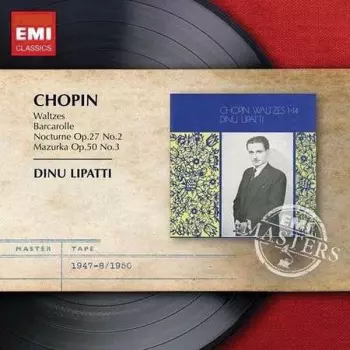14 Waltzes / Barcarolle, Op.60 / Nocturne, Op.27, No.2 / Mazurka Op.50, No.3 