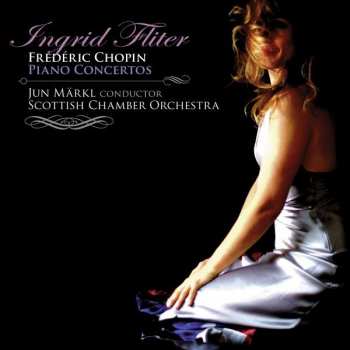 Album Frédéric Chopin: Piano Concertos